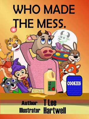 cover image of Who Made the Mess